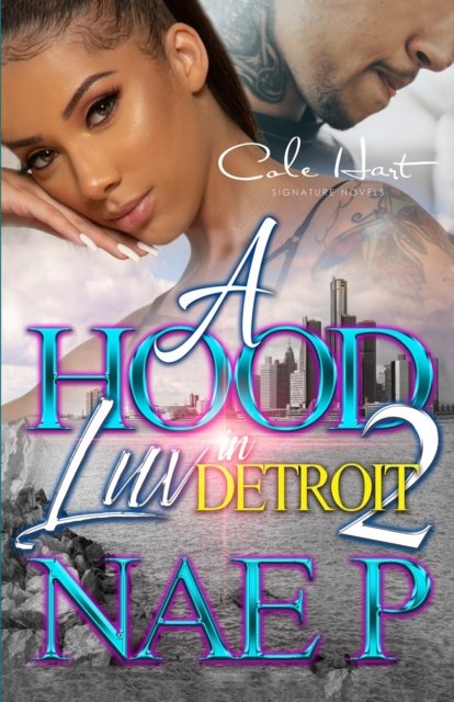 Cover for Nae P · A Hood Luv In Detroit 2: An African American Romance (Paperback Book) (2021)