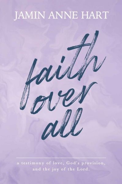 Cover for Jamin A Hart · Faith Over All (Paperback Book) (2022)