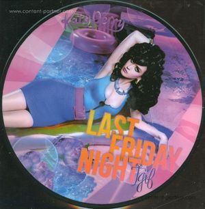 Cover for Katy Perry · Last Friday Night Part 1 (12&quot;) [Picture Disc edition] (2011)