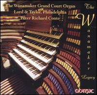 Wanamaker Legacy - Peter Richard Conte - Musiikki - GOT - 0000334924027 - tiistai 1. helmikuuta 2005