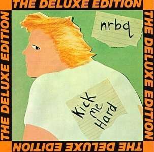 Kick Me Hard - Nrbq - Musik - ROUNDER - 0011661303027 - 30. juni 1990