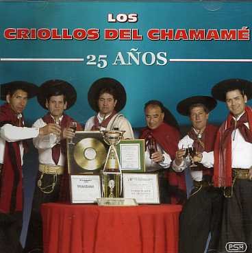 Cover for Los Criollos Del Chamame · 25 Anos (CD) (2017)