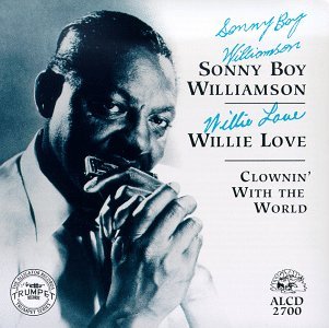 Cover for Sonny Boy Williamson · Clownin With The World - Sonny Boy Williamson / Wil (CD) (2023)