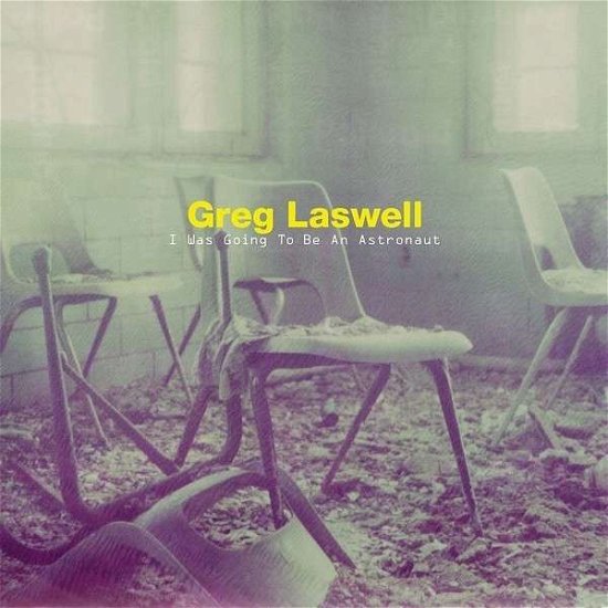 Cover for Greg Laswell · I Was Going to Be an Astronaut (CD) (2016)