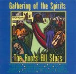 Cover for Roots All Stars · Gathering Of The Spirits (CD)