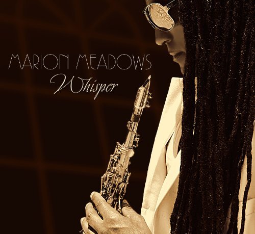 Cover for Marion Meadows · Whisper (CD) [Japan Import edition] (2013)