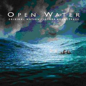 Open Water / O.s.t. - Open Water / O.s.t. - Muziek - TV - 0016581671027 - 24 augustus 2004