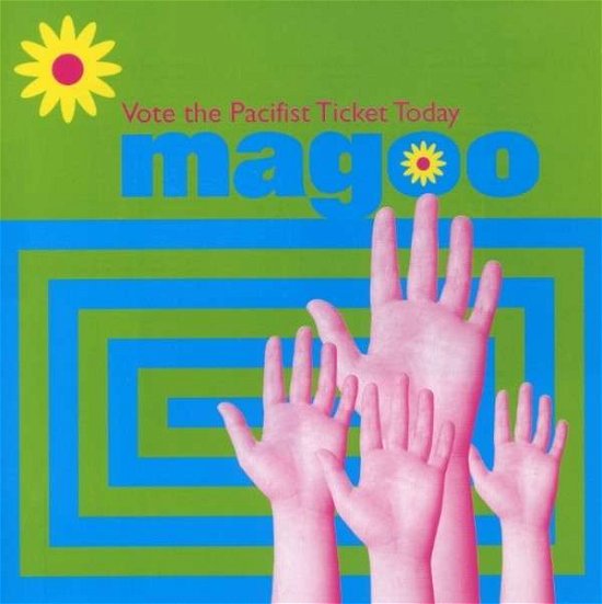 Vote the Pacifist - Magoo - Music - POP - 0020286113027 - June 30, 1990