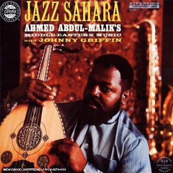 Ahmed Abdul-malik-jazz Sahara - Ahmed Abdul - Muziek - OJC - 0025218182027 - 20 augustus 1993