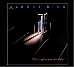 Cover for Albert King · I'm In A Phone Booth, Bab (CD) (1993)
