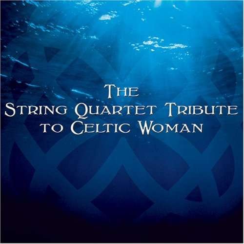 Cover for String Quartet Tribute to Celtic Woman / Various (CD) (2007)