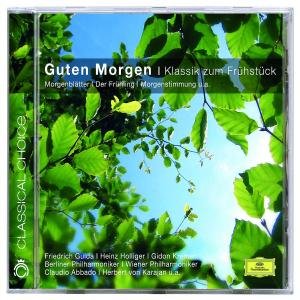 Guten Morgen-Klassik Zum - V/A - Music - DEUTSCHE GRAMMOPHON - 0028947775027 - January 25, 2008