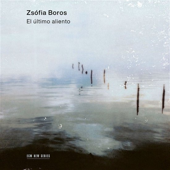 Cover for Zsofia Boros · El Ultimo Aliento (CD) (2023)