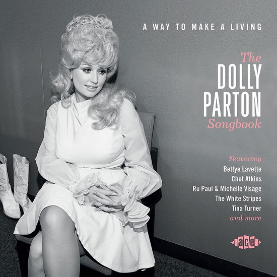 Way to Make a Living: Dolly Parton Songbook / Var · A Way To Make A Living - The Dolly Parton Songbook (CD) (2023)