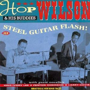 Cover for Hop Wilson &amp; Friends · Steel Guitar Flash (CD) (1994)