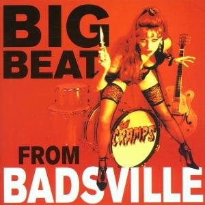 Cover for Cramps · Big Beat From Badsville (CD) [Black edition] (2001)
