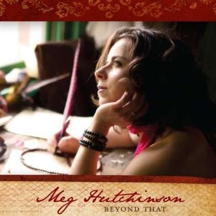 Cover for Meg Hutchinson · Beyond That (CD) (2013)