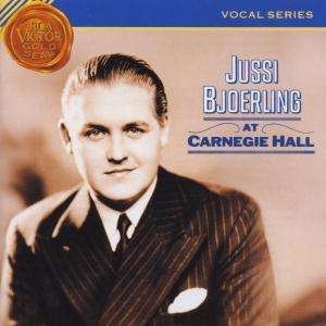 Cover for Jussi Bjoerling  · Jussi Bjorling - At Carnegie Hall (CD)