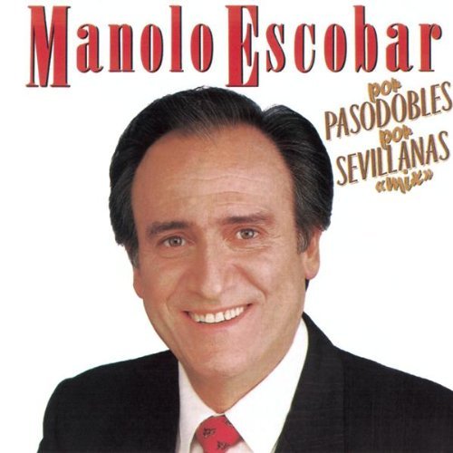 Cover for Manolo Escobar · Por Pasodobles Por Sevillanas (CD) (2000)