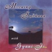 Cover for Gyani Ji · Morning Sadhana with Giani Ji (CD) (2006)