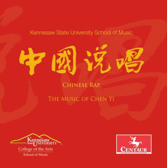 Chen Yi: Chinese Rap - Yi,chen / Kim,helen / Ksu Symphony Orchestra - Muziek - CTR - 0044747344027 - 10 juni 2016