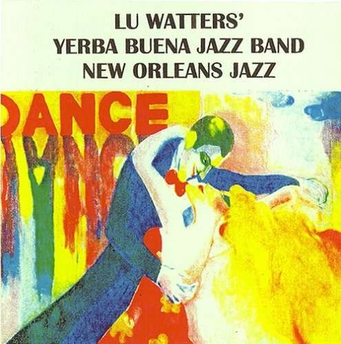 Cover for Watters,lu / Yerba Buena Jazz Band · Lu Watters Yerba Buena Jazz Band 2 (CD) (2008)