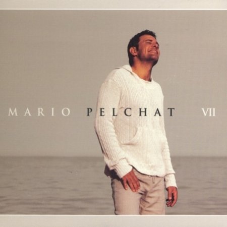 Vii - Mario Pelchat - Music - FRENCH ROCK/POP - 0055490820027 - April 28, 2020