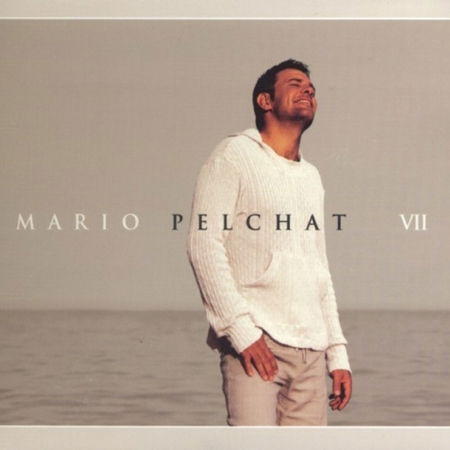 Vii - Mario Pelchat - Muzyka - FRENCH ROCK/POP - 0055490820027 - 28 kwietnia 2020