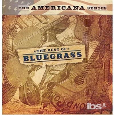 Best of Bluegrass / Various - Best of Bluegrass / Various - Music -  - 0060768460027 - August 5, 2003