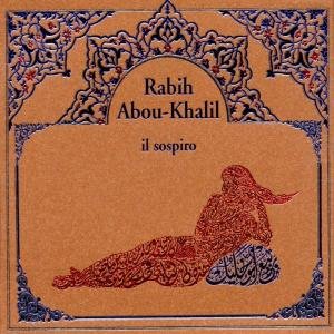 Cover for Rabih Abou-khalil · Il Sospiro (CD) [Digipak] (2005)
