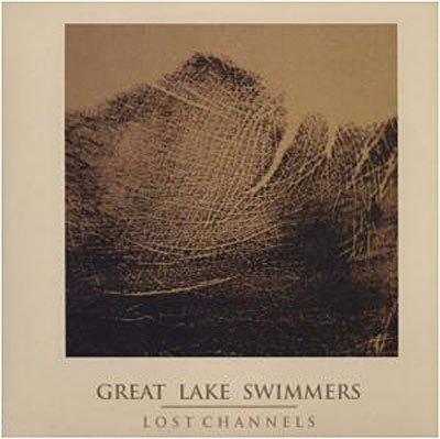 Lost Channels - Great Lake Swimmers - Musique - FOLK - 0067003083027 - 31 mars 2009
