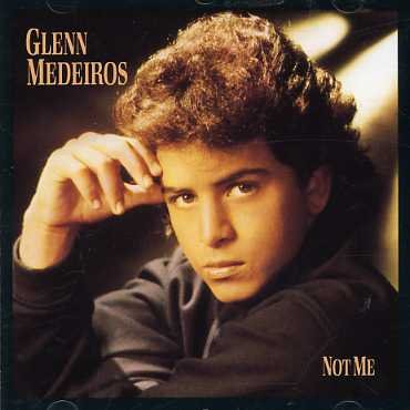 Not Me - Glenn Medeiros - Música - ROCK / POP - 0068381227027 - 21 de enero de 2021