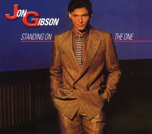 Cover for Jon Gibson · Standing on the One (CD) (2008)