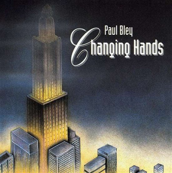 Cover for Paul Bley · Changing Hands (CD) (1991)