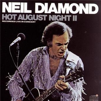 Neil Diamond-Hot August Night Ii - Lambgary - Music -  - 0074644099027 - 