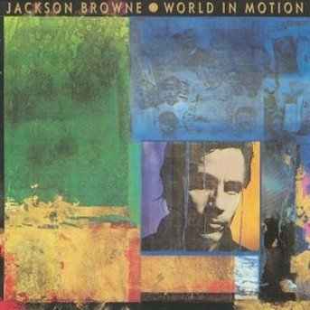 Cover for Jackson Browne · World In Motion (CD) (1989)