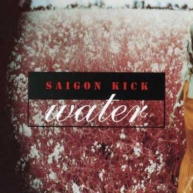 Cover for Saigon Kick · Saigon Kick-Water (CD)