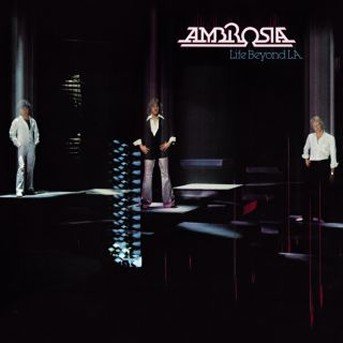 Cover for Ambrosia · Life Beyond L.a. (CD) [Remastered edition] (2000)
