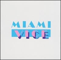 Cover for Miami Vice / TV O.s.t. · Miami Vice (CD) (1990)