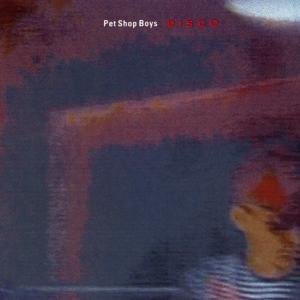 Disco - Pet Shop Boys - Musik - PARLOPHONE - 0077774645027 - January 4, 1988