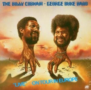 Cover for Cobham,billy / Duke,george · Live on Tour in Europe (CD) (2004)