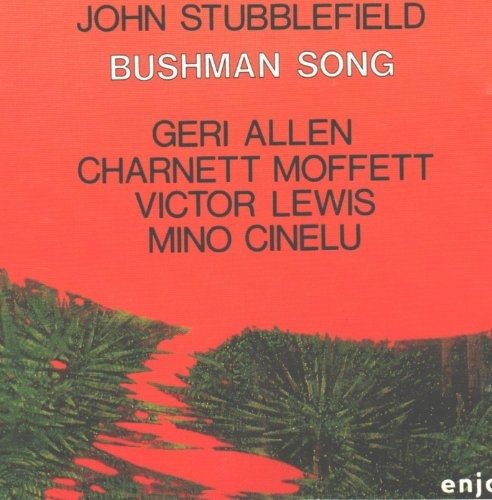 Cover for John Stubblefield · Bushman Song (CD) (2016)