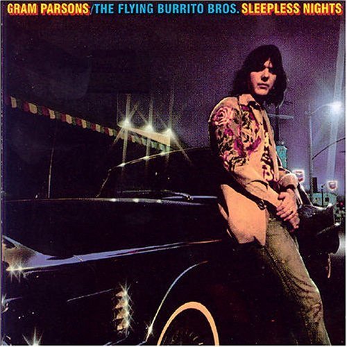 Cover for Gram Parsons &amp; Flying Burrito Brothers · Sleepless Nights (CD) (2016)