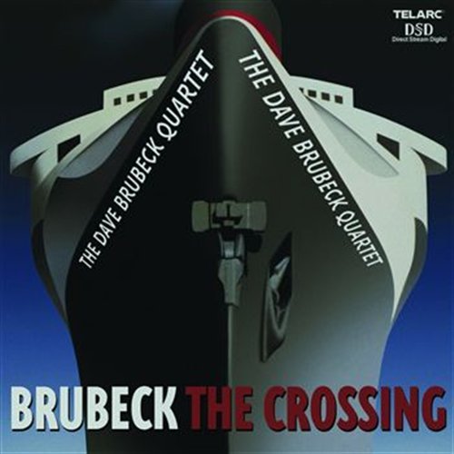 Crossing - Brubeck Dave / Quartet - Musiikki - Telarc - 0089408352027 - 2002