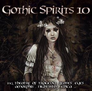 Gothic Spirits 10 / Various - Gothic Spirits 10 / Various - Music - GOLDEN CORE - 0090204781027 - January 8, 2013