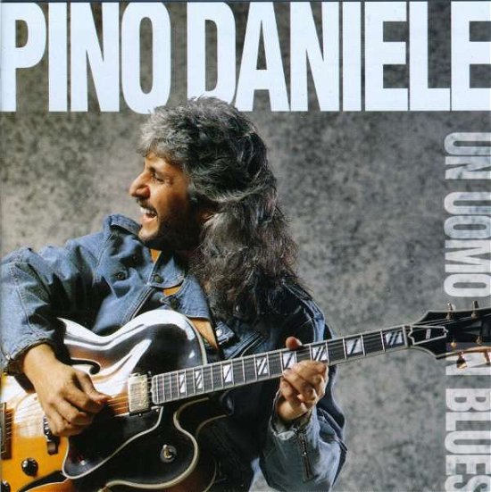 Cover for Pino Daniele · Un Uomo in Blues (Ger) (CD) (1997)