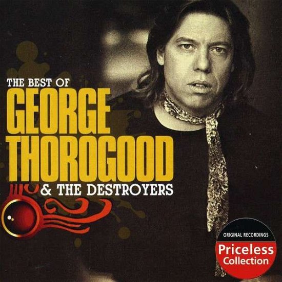 Best of - George Thorogood - Musik - COLLECTABLES - 0090431107027 - 30. juni 1990
