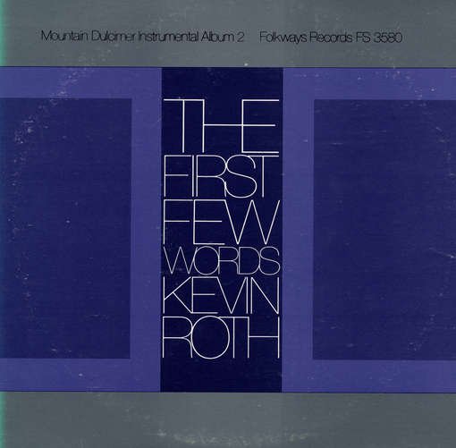 First Few Words: Mountain Dulcimer 2 - Kevin Roth - Musiikki - Folkways Records - 0093070358027 - keskiviikko 30. toukokuuta 2012