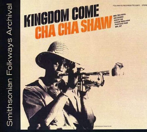 Cover for Cha Cha Shaw · Kingdom Come (CD) (2012)
