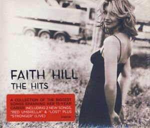The Hits - Faith Hill - Musik - COUNTRY - 0093624423027 - October 2, 2007